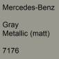 Preview: Mercedes-Benz, Gray Metallic (matt), 7176.